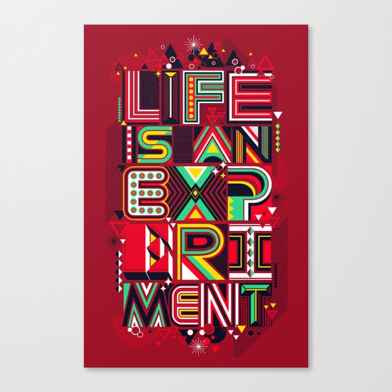 Life is an Experiment Canvas Print