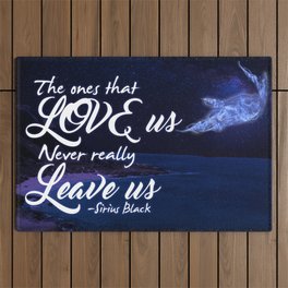 The ones that love us never really leave us Outdoor Rug