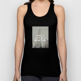 Fuck It, Let's go to New York Tank Top