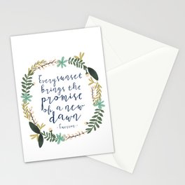 EVERY SUNSET BRINGS THE PROMISE OF A NEW DAWN Stationery Card
