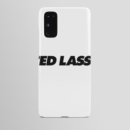 ted lasso Android Case