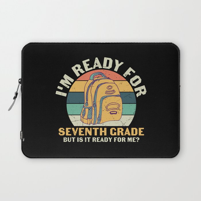Ready For 1st Grade Is It Ready For Me Laptop Sleeve