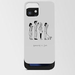 Queuing is fun iPhone Card Case