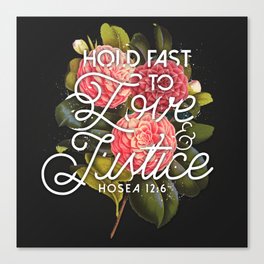 LOVE AND JUSTICE Canvas Print