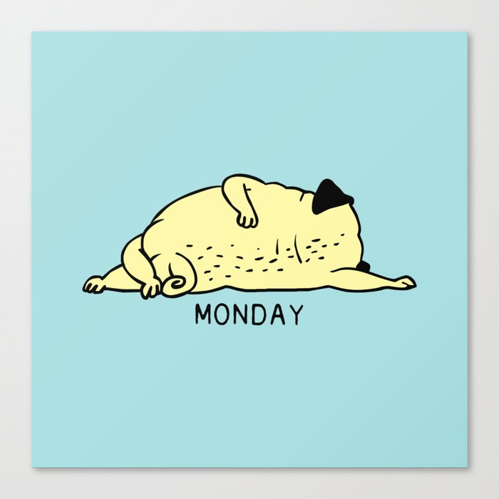 MONDAY MOOD Canvas Print by huebucket | Society6