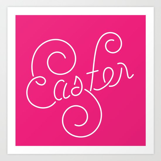 Easter! Art Print