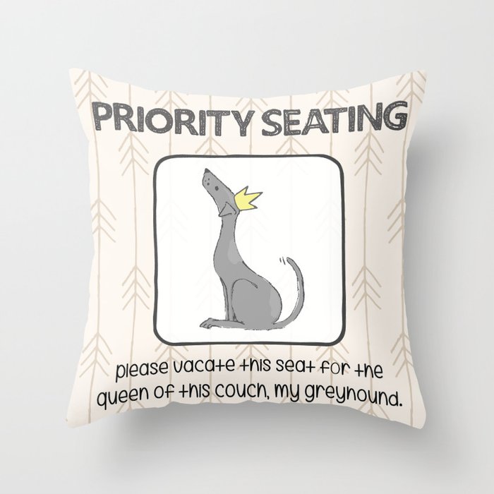 Priority Seating- Queen of the Couch Throw Pillow