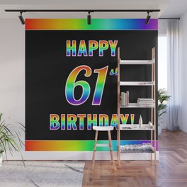 [ Thumbnail: Fun, Colorful, Rainbow Spectrum “HAPPY 61st BIRTHDAY!” Wall Mural ]