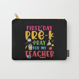 First Day Pre-K Funny Carry-All Pouch