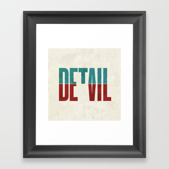 Devil in the detail. Framed Art Print