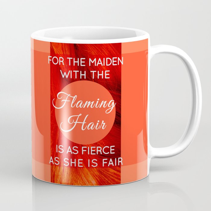 The maiden with the flaming hair- Type Coffee Mug