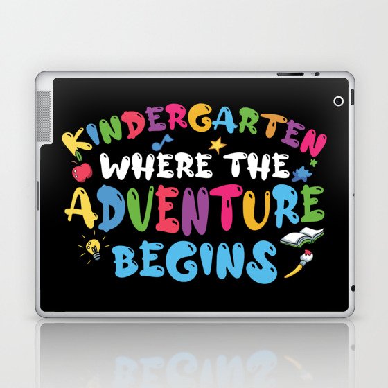 Kindergarten Where The Adventure Begins Laptop & iPad Skin