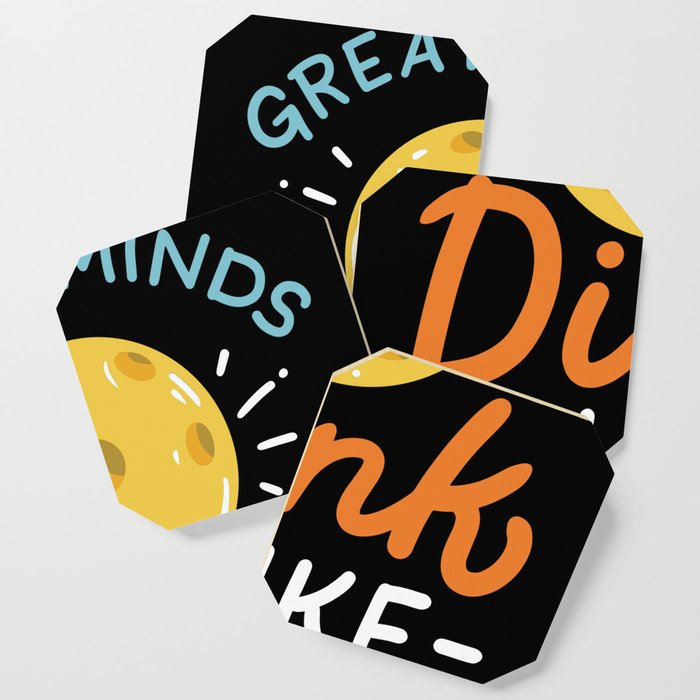 Great Minds Dink Alike Coaster