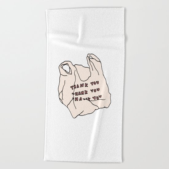 THANKS FOR NOTHING Beach Towel