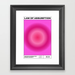 Law Of Assumption Framed Art Print