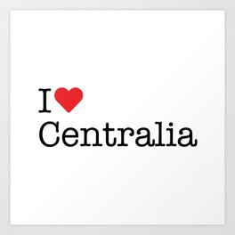 I Heart Centralia, WA Art Print | Graphicdesign, Centralia, Washington, Love, Typewriter, Red, Wa, White, Heart 