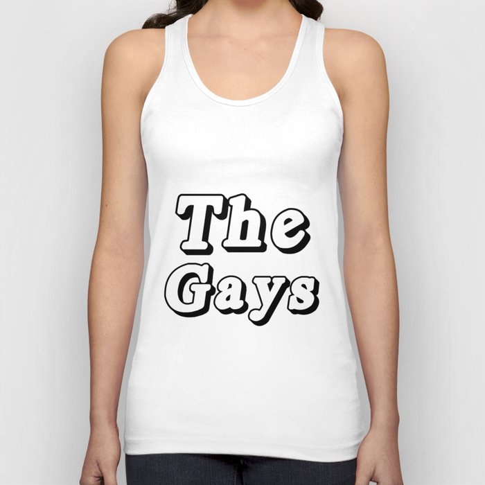 The Gays Tank Top