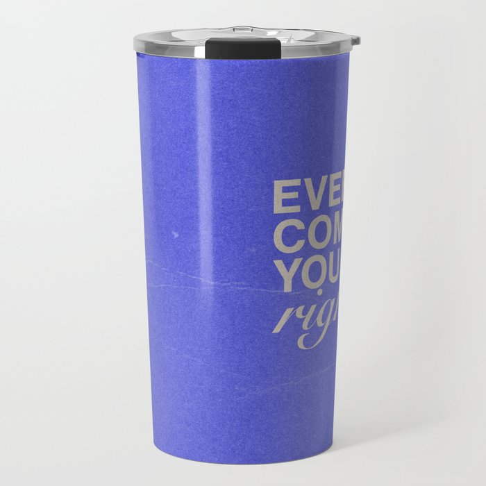 Everything Comes To You At The Right Time (Blue) Travel Mug