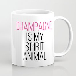 Champagne Spirit Animal Funny Alcohol Quote Mug