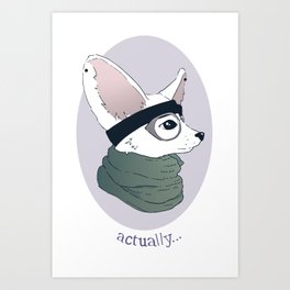 Actually... Hipster Fennec Fox Art Print