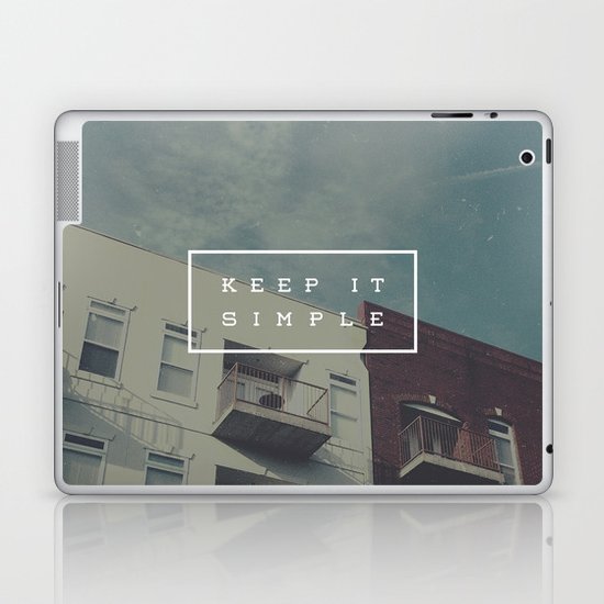 Keep It Simple Laptop & iPad Skin