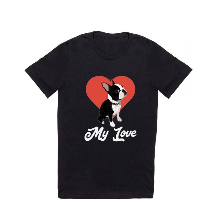 Valentine Shirt For Boston Terrier Lover T Shirt