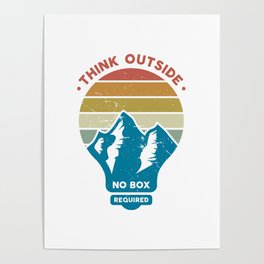 Think Outside, No Box Required Poster