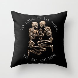 The Pompeii Lovers To Love Is To Burn Jane Austen Valentine's Day Skeleton Goth Gift Gothic Gifts Throw Pillow