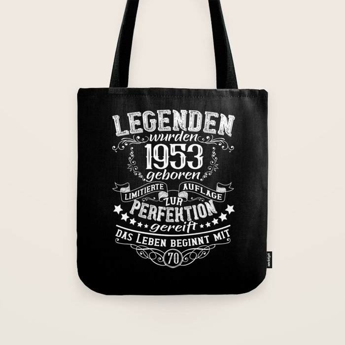 Legenden wurden 1953 geboren 70. Geburtstag Sprüche Tote Bag by