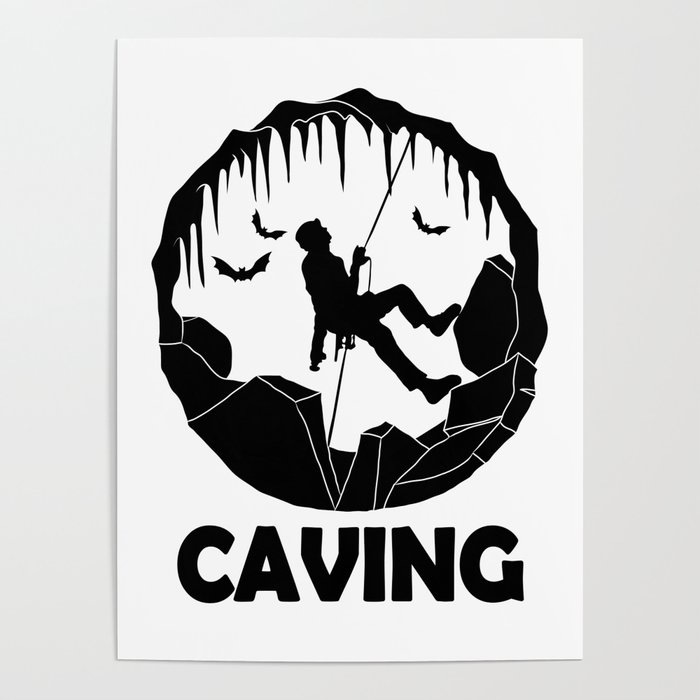 Caving - Spelunking Speleology  Poster