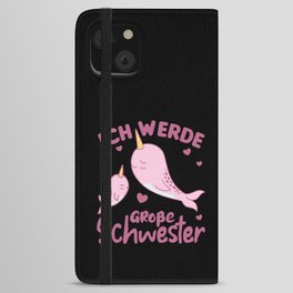 I Will Be Big Sister 2022 Narwhal Siblings iPhone Wallet Case