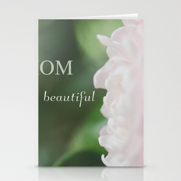 Mom You are beautiful Stationery Cards