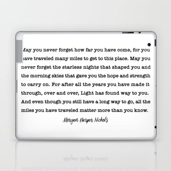 Morgan Harper Nichols Quote May You Never Forget Laptop Ipad Skin By Socoart Society6