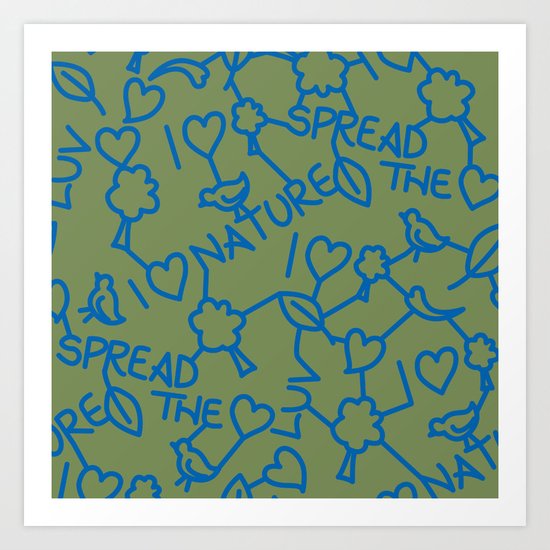 I Love Nature Art Print