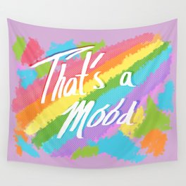 That's a Mood Wall Tapestry