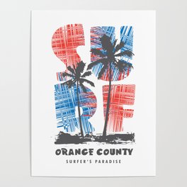 Orange County surf paradise Poster