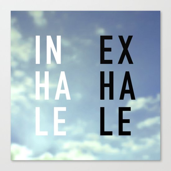 Inhale Exhale Canvas Print