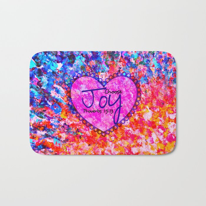 CHOOSE JOY Christian Art Abstract Painting Typography Happy Colorful Splash Heart Proverbs Scripture Bath Mat