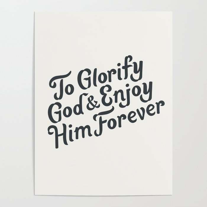 Glorify God Catechism Type Print Poster