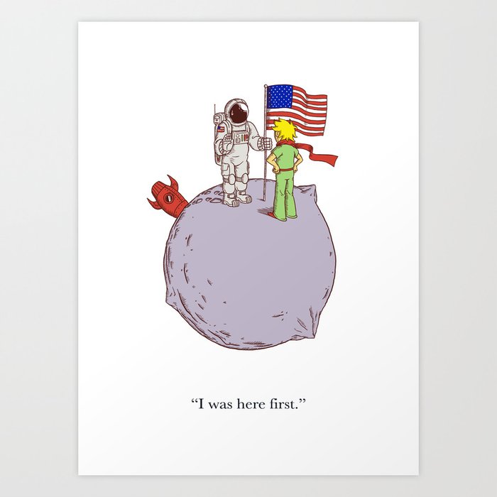 I Was Here First Art Print