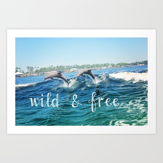 Wild & Free Art Print
