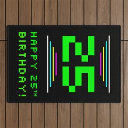 [ Thumbnail: 25th Birthday - Nerdy Geeky Pixelated 8-Bit Computing Graphics Inspired Look Outdoor Rug ]