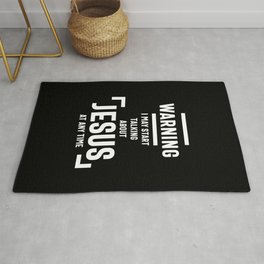Warning I May Start Talking About Jesus At Any Time Jesus Tee Gift Rug | Curated, Faith, God, Bible, Pastor, Jesuschrist, Lovesjesus, Christianity, Christ, Religious 