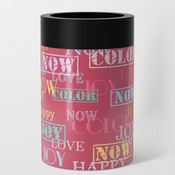 Enjoy The Colors - Colorful typography modern abstract pattern on  Terracotta Red color background  Can Cooler