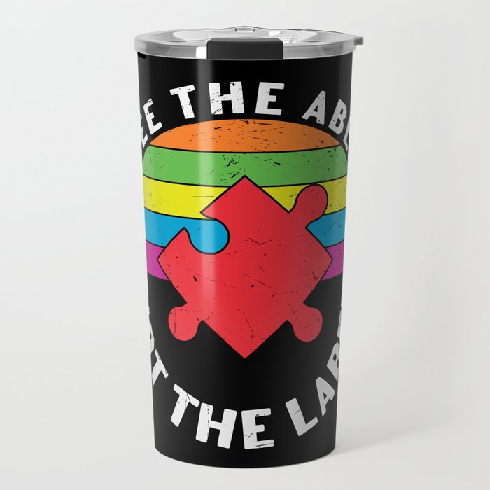 See the Able Not The Label Autism Travel Mug
