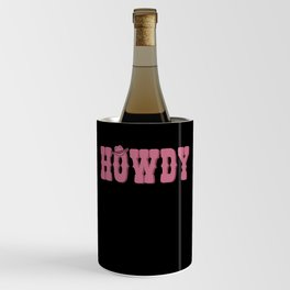 Howdy Rodeo Western Country Southern Wine Chiller