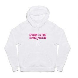 Domestic engineer Housewife Hoody