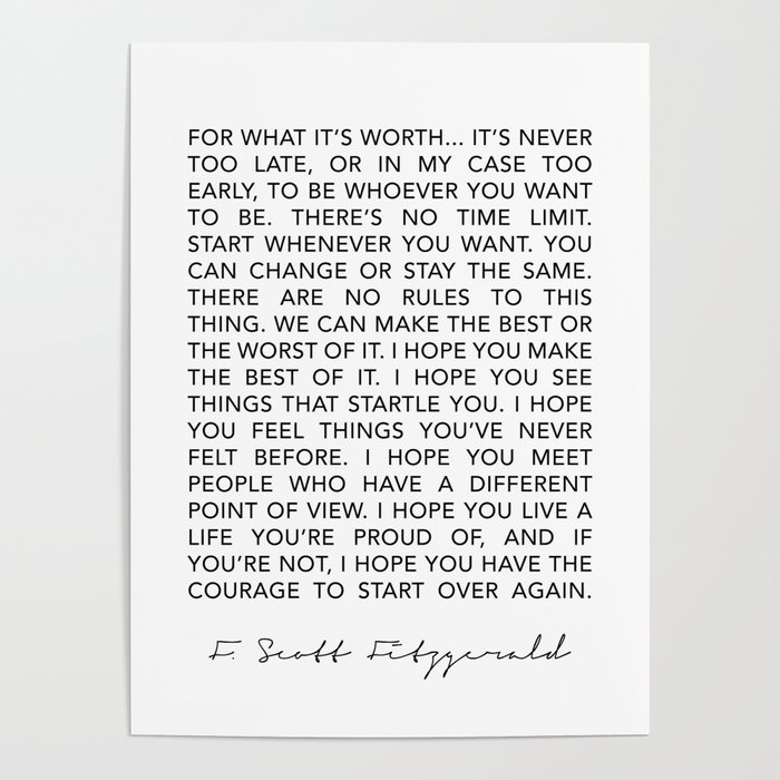 Life Quote For What It S Worth F Scott Fitzgerald Quote Poster Poster By My Pretty Print Society6