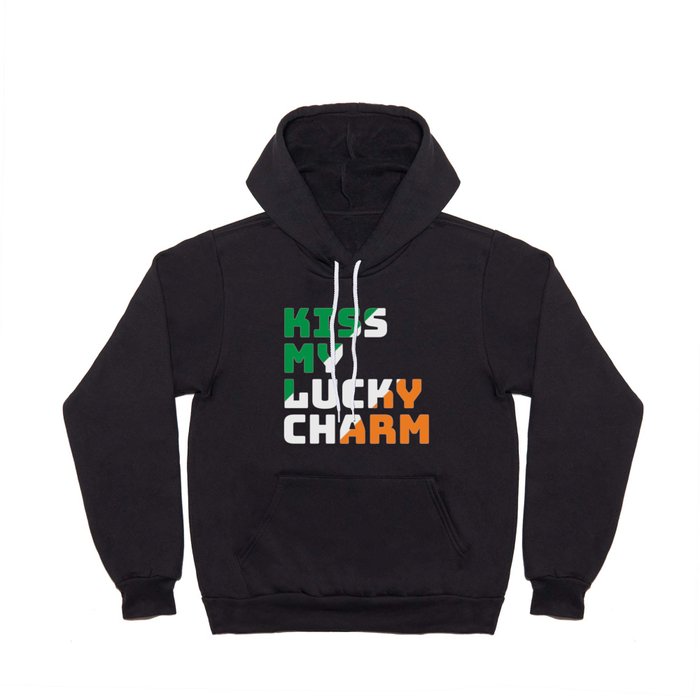 Kiss My Lucky Charm St Patrick's Day Hoody