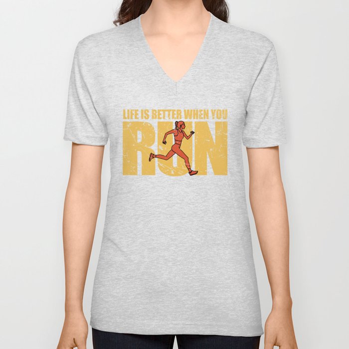 Life Is Better When You Run - Runner Girl V Neck T Shirt
